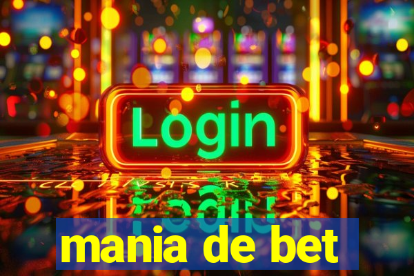 mania de bet